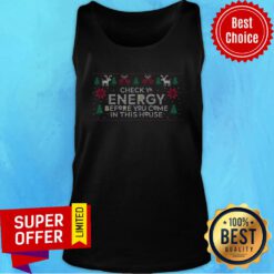 Check Your Energy Before You Come In This House Tank Top