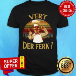Chef Vert Der Ferk Vintage Retro Shirt
