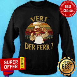 Chef Vert Der Ferk Vintage Retro Sweatshirt