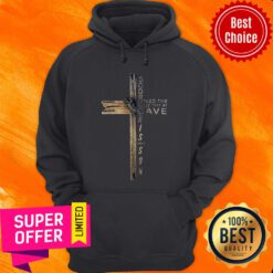 Cross God So Loved The Would That He Gave His Only Son Hoodie