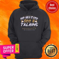 Did You Ever See A Talking Snow Man Christmas Hoodie