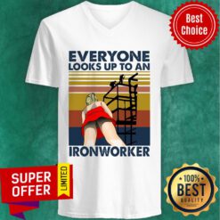 Everyone Looks Up To An Ironworker Vintage V-neck
