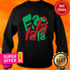 Fa La La La Merry Christmas Sweatshirt