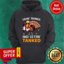 Givin' Thanks And Gettin' Tanked Hoodie