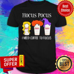 Hocus Pocus I Need Coffee To Focus Dunkin Donuts Shirt
