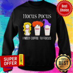 Hocus Pocus I Need Coffee To Focus Dunkin Donuts Sweatshirt