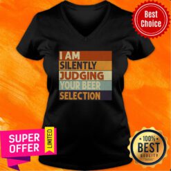 I Am Silently Judging Your Beer Selection V-neck