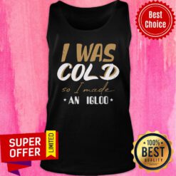 I Was Cold So I Made An Igloo Christmas Tank Top