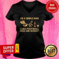 I'm A Simple Man I Like Football Dogs And Whiskey V-neck