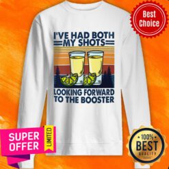 I've Had Both My Shots Looking Forward Vintage Sweatshirt