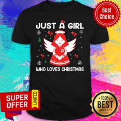 Just A Girl Who Loves Christmas Angle Shirt