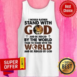 Lion I Would Rather Stand With God By The World Tank Top