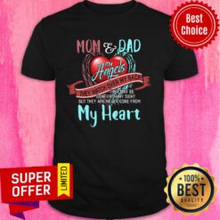 Mom And Dad My Angels They Watch Over My Back My Heart Shirt