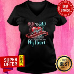 Mom And Dad My Angels They Watch Over My Back My Heart V-neck
