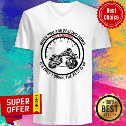 Motorcycle It'S Only 1 Down The Rest Are Up V-neck