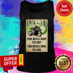 Motorcycle Two Wheels Move The Soul Tank Top