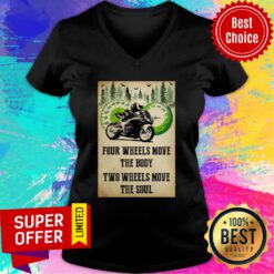 Motorcycle Two Wheels Move The Soul V-neck