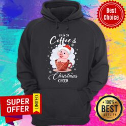 Pig I Run On Coffee And Christmas Cheer Hoodie
