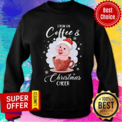 Pig I Run On Coffee And Christmas Cheer Sweatshirt