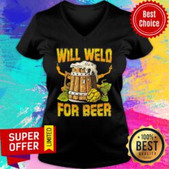Premium Will Weld For Beer V-neck