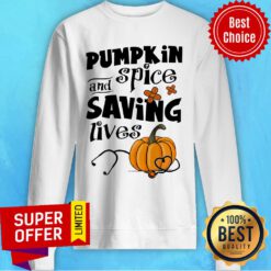 Pumpkin And Spice Saving Lives Halloween Sweatshirt