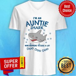 Shark I'm An Auntie Shark Who Happens To Cuss A Lot Doo Doo Doo V-neck