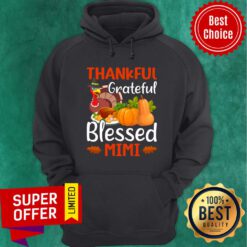 Thankful Grateful Blessed Mimi Hoodie