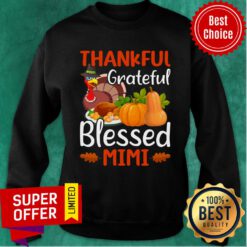 Thankful Grateful Blessed Mimi Sweatshirt