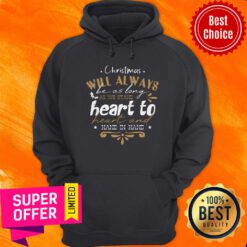 Will Always Be As Long As We Stand Heart To Heart And Hand In Hand Christmas Hoodie