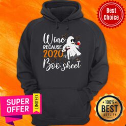 Wine Because 2020 Boo Sheet Ghost Hoodie