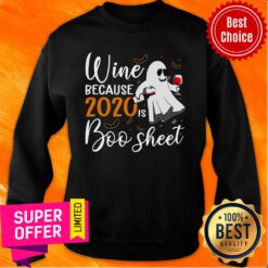 Wine Because 2020 Boo Sheet Ghost Sweatshirt