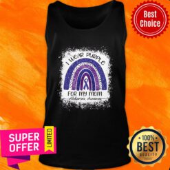 You May Not Remember But I WIll Never Forget Alzheimers Awareness Tank Top
