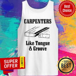 Carpenters Like Tongue & Groove Tank Top