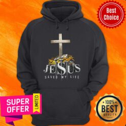 Cross Jesus Saved My Life Hoodie