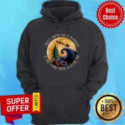 I Asked Santa For A Boyfriend He Said It Was Easier To Get Me This Hoodie