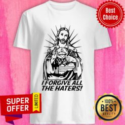 Jesus I Forgive All The Haters Heart Shirt