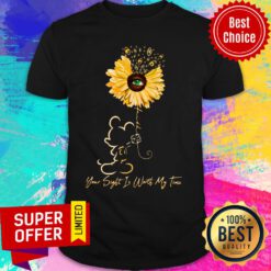 Mickey Mouse Sunflower Your Sight Is Worth My Time Shirt