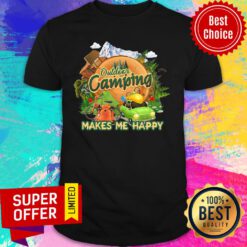Outdoors Camping Make Me Happy Shirt