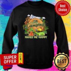 Outdoors Camping Make Me Happy Sweatshirt