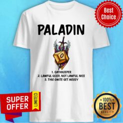 Paladin Oathkeeper Lawful Good Not Lawful Nice Shirt