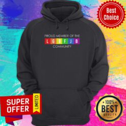 Proud Member Of The LGBFJB Community Hoodie
