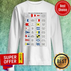 Sailing Special Flag Of The Interational Oode Sweatshirt