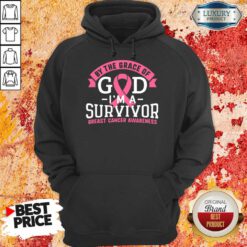 By The Grace Of God I'm A Survivor Breast Cancer Awareness Hoodie