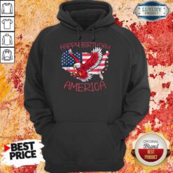 Happy Birthday American Flag Eagle Hoodie