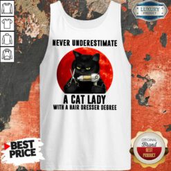 Never Underestimate A Cat Lady With A Hairdresser Degree Tank Top