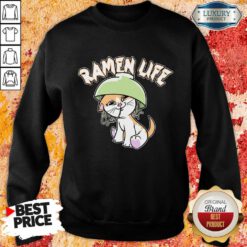 Ramen Life Cat Noodles Japan Kawaii Otaku Sweatshirt