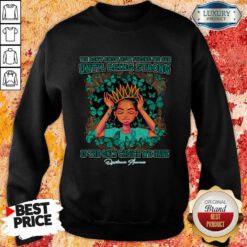 We Don't Know How Strong We Are Until Being Strong Dysautonomia Awareness Sweatshirt