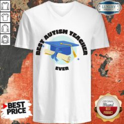 Best Autism Teacher Ever V-neck
