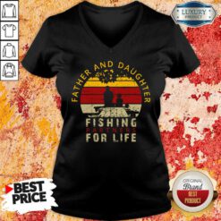Father And Daughter Fishing Partners For Life V-neck
