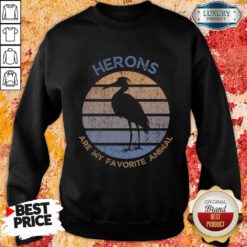 Herons Are My Favorite Animal Vintage Sweatshirt